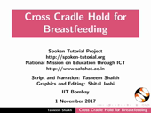 Cross cradle hold